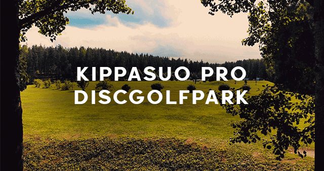 Kippis PRO DiscGolfPark​